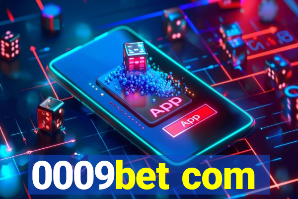 0009bet com